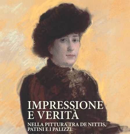 Impressione e Verità nella pittura tra De Nittis, Patini e i Palizzi: dalla Puglia a Parigi attraverso la via degli Abruzzi