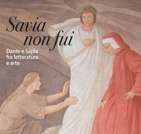 Savia non fui. Dante e Sapia fra letteratura e arte