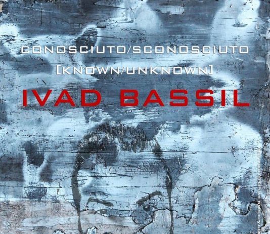 Ivad Bassil – Conosciuto/Sconosciuto