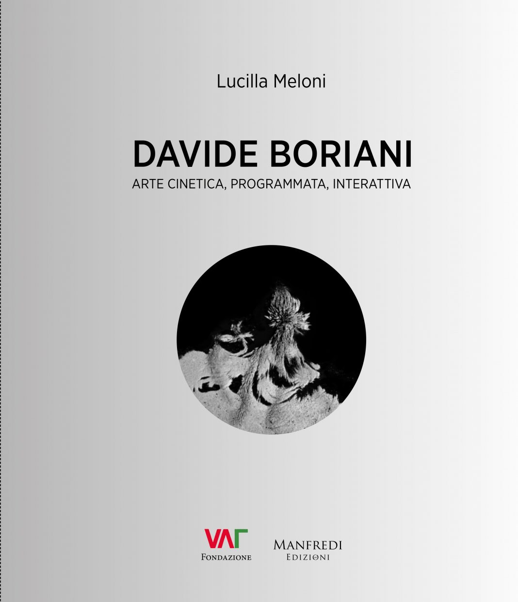 Lucilla Meloni – Davide Boriani. Arte cinetica, programmata, interattiva. Presentazione del librohttps://www.exibart.com/repository/media/eventi/2018/05/lucilla-meloni-8211-davide-boriani.-arte-cinetica-programmata-interattiva.-presentazione-del-libro-1068x1241.jpg