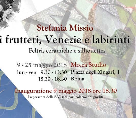 Stefania Missio – Di frutteti, Venezie e labirinti