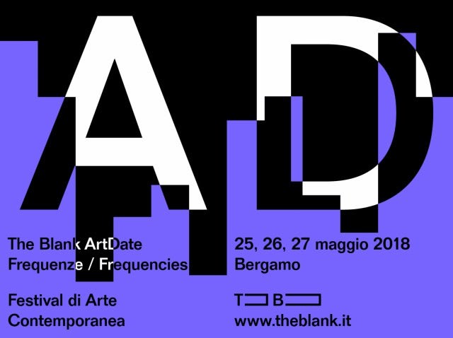 The Blank ArtDate 2018https://www.exibart.com/repository/media/eventi/2018/05/the-blank-artdate-2018.jpg