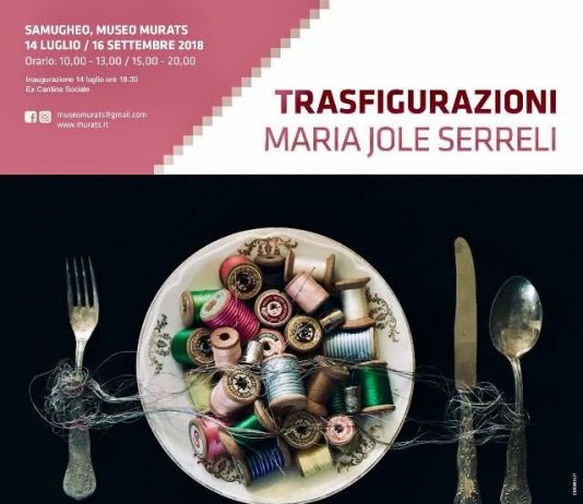 Maria Jole Serreli – Trasfigurazioni