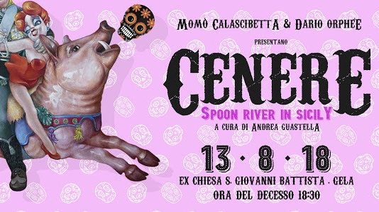 Momò Calascibetta / Dario Orphée – Cenere. Spoon river in Sicily