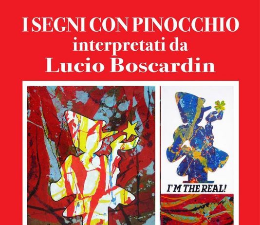 Lucio Boscardin – I segni con Pinocchio