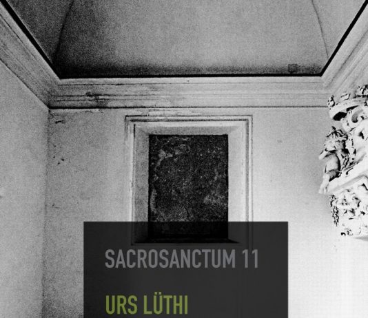 Sacrosanctum.11: Urs Lüthi