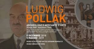 Ludwig Pollak. Archeologo e mercante d’arte (Praga 1868 – Auschwitz 1943)