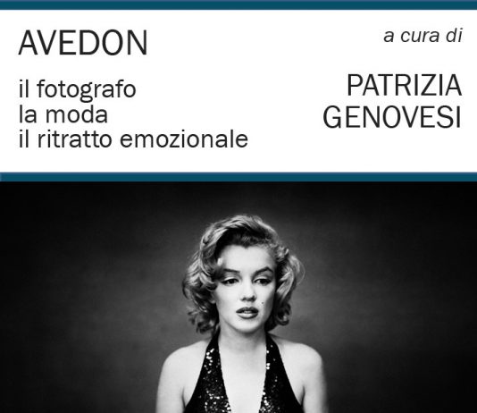Patrizia Genovesi  – Richard Avedon: Il fotografo, la moda, il ritratto emozionale