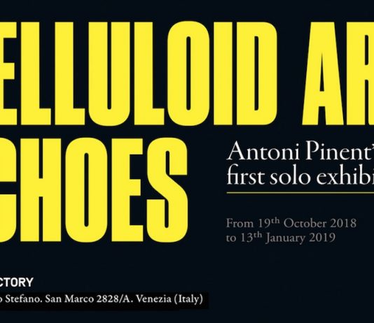 Antoni Pinent – Celluloid Art Echoes