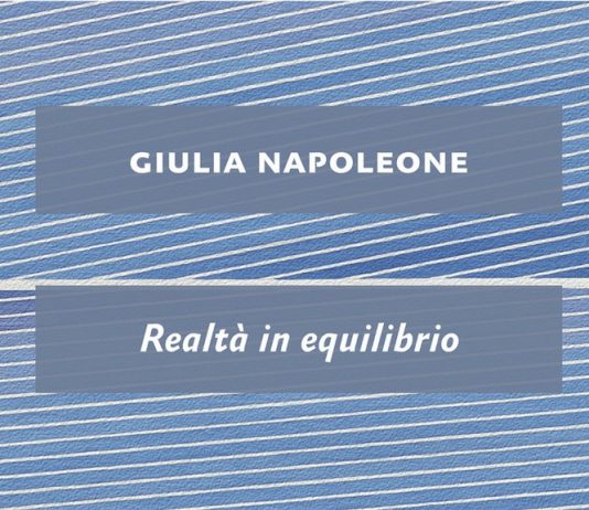 Giulia Napoleone – Realtà in equilibrio
