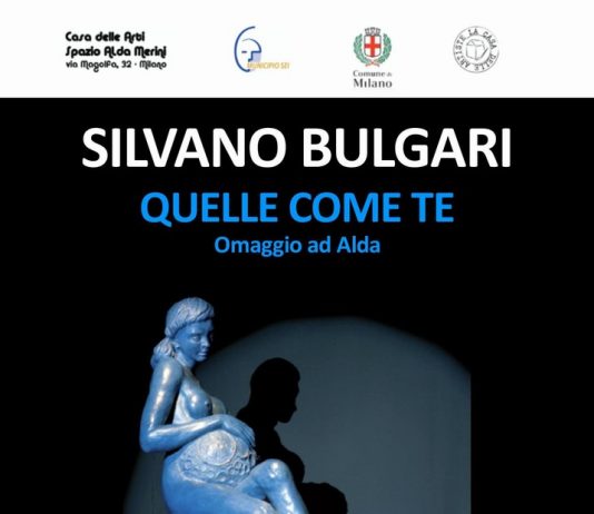 Silvano Bulgari – Quelle come te: omaggio ad Alda