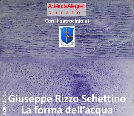 Giuseppe Rizzo Schettino – La forma dell’acqua
