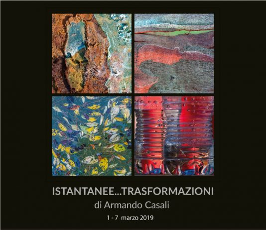 Armando Casali – Istantanee… trasformazioni