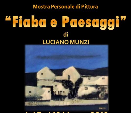 Luciano Munzi – Fiaba e Paesaggi
