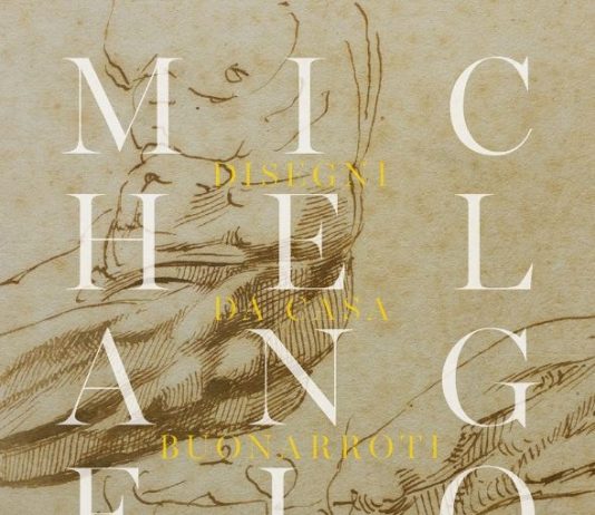 Michelangelo – Disegni da Casa Buonarroti