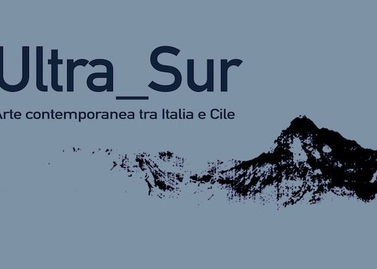 Ultra_Sur. Arte contemporanea tra Italia e Cile