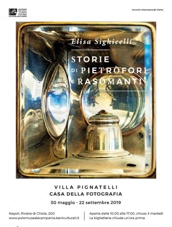 Elisa Sighicelli – Storie di Pietròfori e Rasomanti