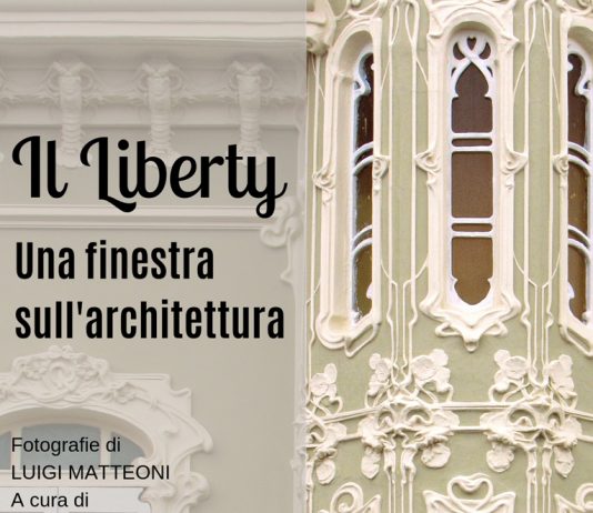 Luigi Matteoni – Il Liberty. Una finestra sull’architettura