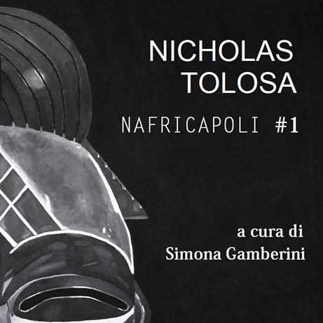 Nicholas Tolosa – Nafricanapoli #1