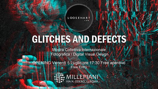 Glitches and Defects group exhibition