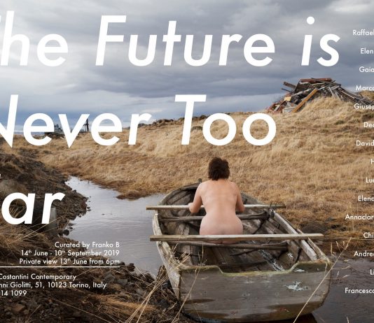 The Future is Never Too Far (group show)
