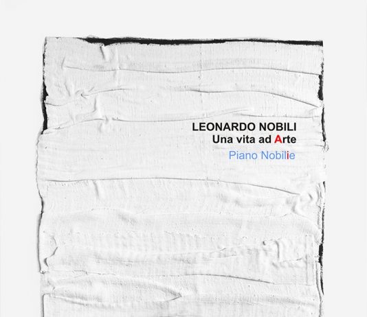 Leonardo Nobili – Una vita ad Arte. Piano Nobilie