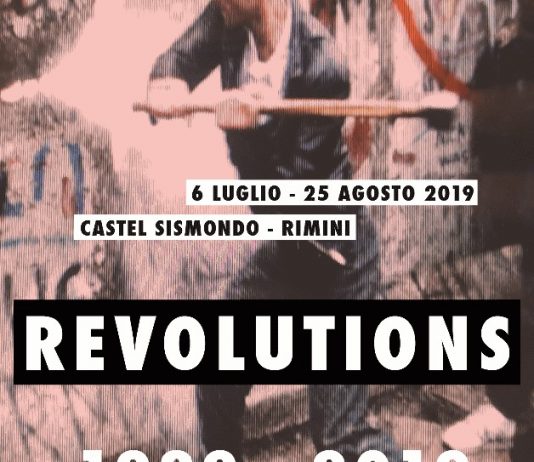 Revolutions. 1989 – 2019 – L’arte del mondo nuovo 30 anni dopo