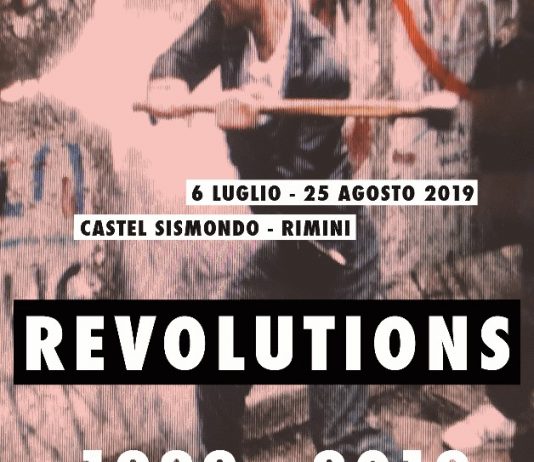 Revolutions. 1989 – 2019 – L’arte del mondo nuovo 30 anni dopo Revolutions. 1989 – 2019 – L’arte del mondo nuovo 30 anni dopo