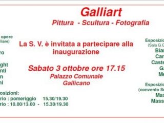 LA MIA PROSSIMA MOSTRA.. "GALLIART 2009", COLLETTIVA DEL COMUNCE DI GALLICANO (LUCCA)