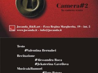 ideato da Marco Amorini "Camera#2 - La camera scura" 12-05-07