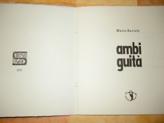 SCRIPSIT-SCULPSIT - LIBRO D'ARTISTA CON UN ACQUAFORTE E UNA POESIA DI MARIO RAVIELE DAL TITOLO "AMBIGUITA'" STAMPATO A MANO DA LUCIANO RAGOZZINO CON I TORCHI DELL'EX GELATERIA DI VIA GUINIZELLI 14 MILANO - PER I TIPI DE IL RAGAZZO INNOCUO IN 44 COPIE NUMER