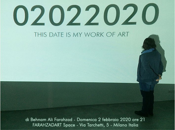 Behnam Ali Farahzad – 02022020 Questa data è la mia opera d’artehttps://www.exibart.com/repository/media/formidable/11/02022020-questa-data-è-la-mia-opera-darte2BIS.jpg