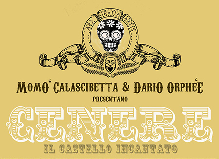 Momò Calascibetta / Dario Orphèe – Cenere. Il castello incantato