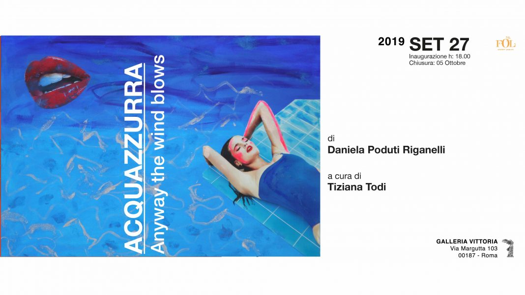 Daniela Poduti Riganelli – Acquazzurrahttps://www.exibart.com/repository/media/formidable/11/ACQUAZZURRA-DANIELA-PODUTI-RIGANELLI-1068x601.jpg
