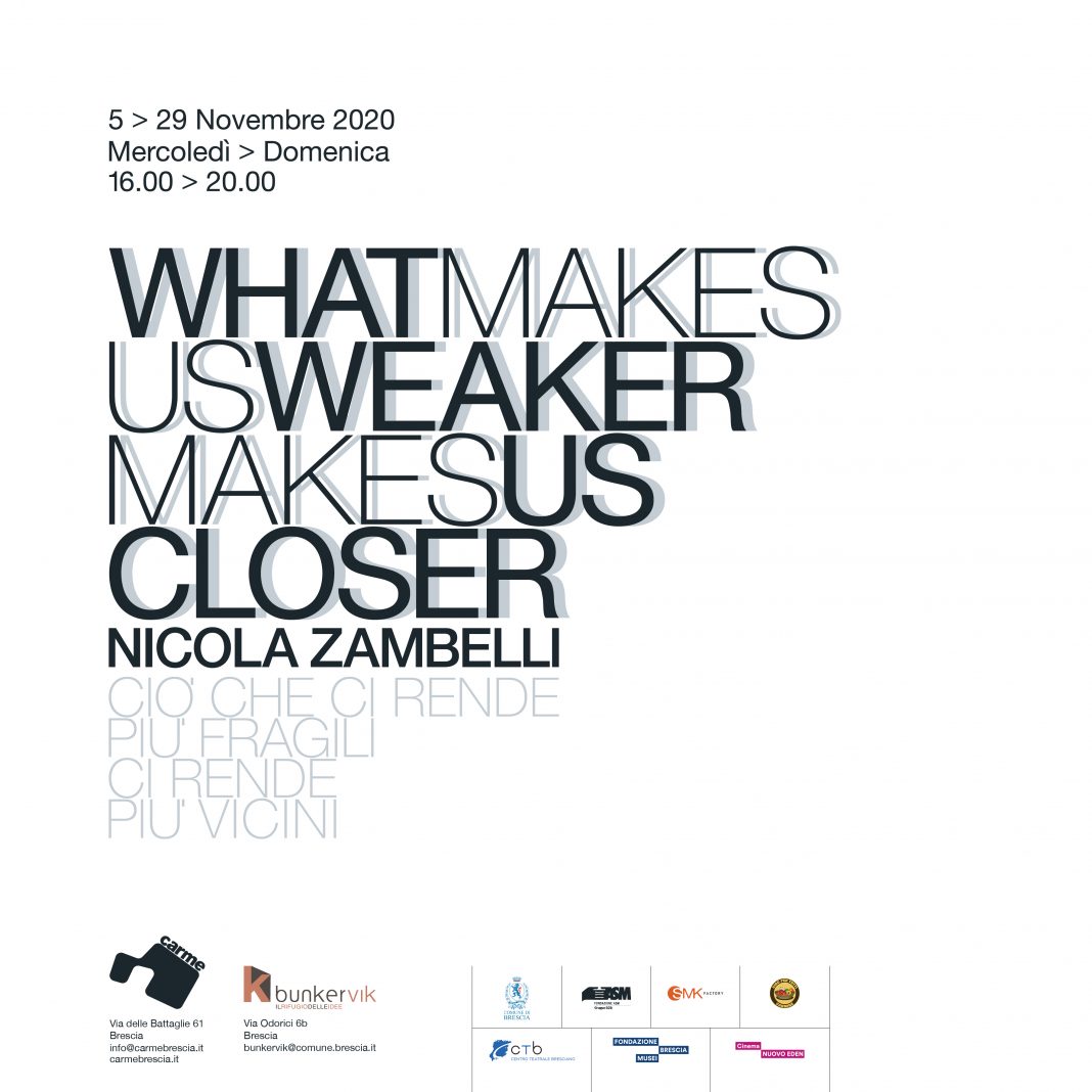 Nicola Zambelli – What makes us weaker, makes us closerhttps://www.exibart.com/repository/media/formidable/11/Box-Fb-1068x1068.jpg
