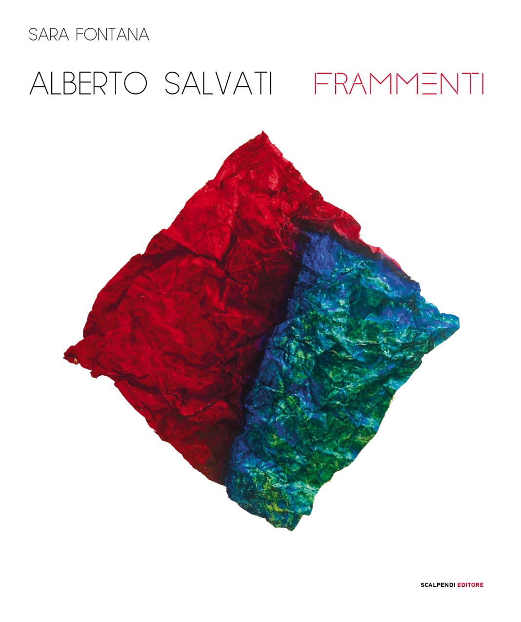 Alberto Salvati  – Frammentihttps://www.exibart.com/repository/media/formidable/11/COPERTINA_SALVATI_DEF-1068x1275.jpg