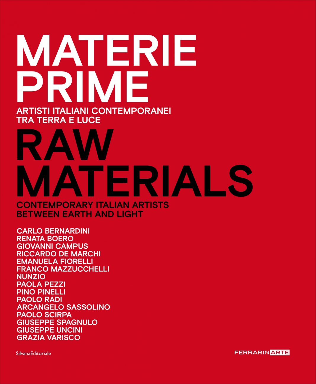 Materie prime – Artisti italiani contemporanei tra terra e luce. Presentazione del catalogohttps://www.exibart.com/repository/media/formidable/11/Copertina_materie_prime-1068x1300.jpg