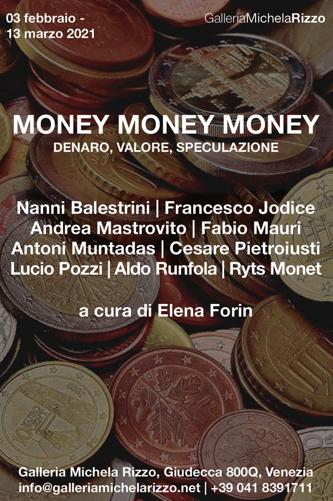 Money Money Money. Denaro, valore, speculazionehttps://www.exibart.com/repository/media/formidable/11/Galleria-Michela-Rizzo-Invito-Money-Money-Money-1068x1605.jpg