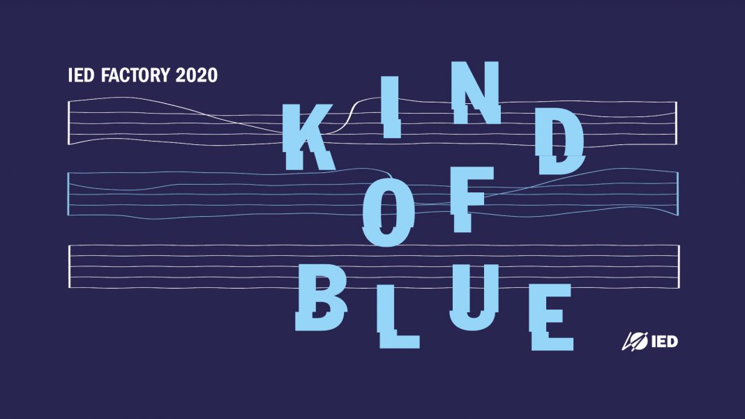 IED Factory 2020 – Kind of bluehttps://www.exibart.com/repository/media/formidable/11/IED-FACTORY-2020_KIND-OF-BLUE-1068x601.jpg