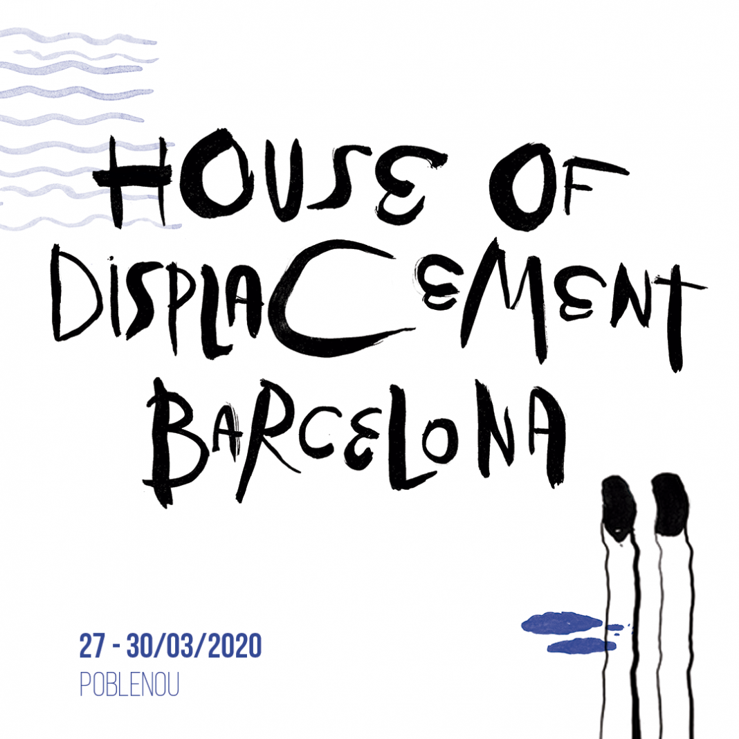 House of Displacement Barcelonahttps://www.exibart.com/repository/media/formidable/11/IN3-1068x1068.png