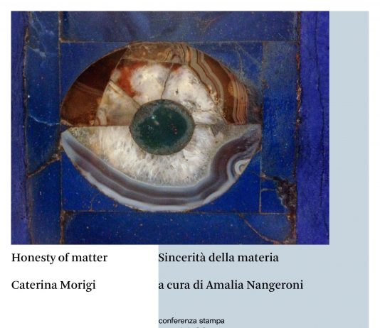 Caterina Morigi – Sincerità della materia.  Honesty of matter