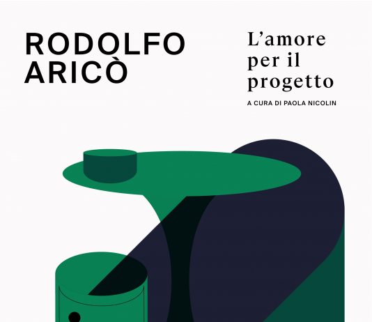 Rodolfo Aricò / Anna Castelli Ferrieri – L’amore per il progetto
