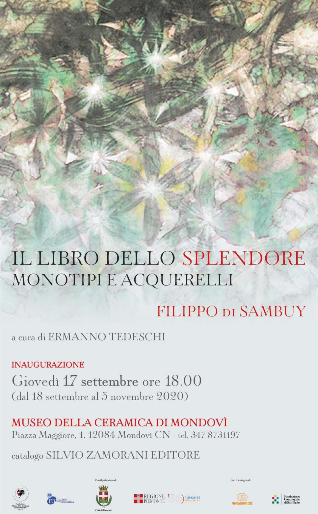 Filippo di Sambuy – Il libro dello splendore. Monotipi e acquerellihttps://www.exibart.com/repository/media/formidable/11/Invito_loghi_2_09-1-1068x1723.jpg