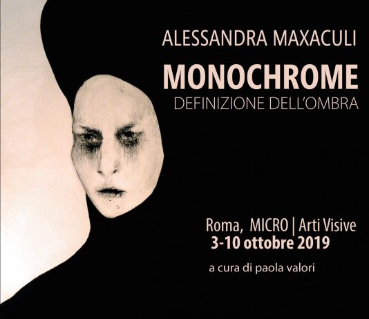 Alessandra Maxaculi – Monochrome. Definizione dell’ombra