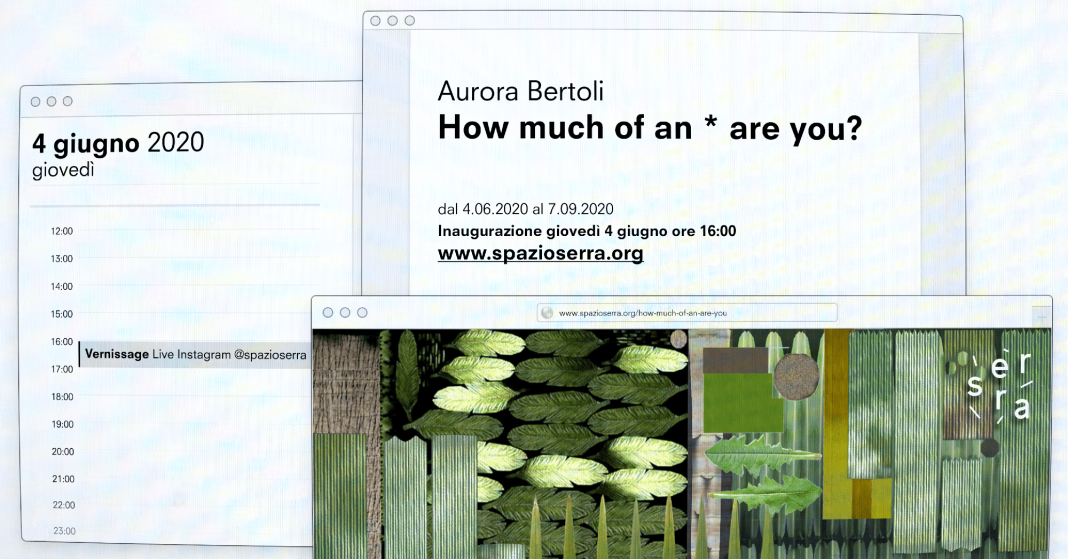 Aurora Bertoli – How much of an * are you? (evento online)https://www.exibart.com/repository/media/formidable/11/cover_ita-min-1068x559.png