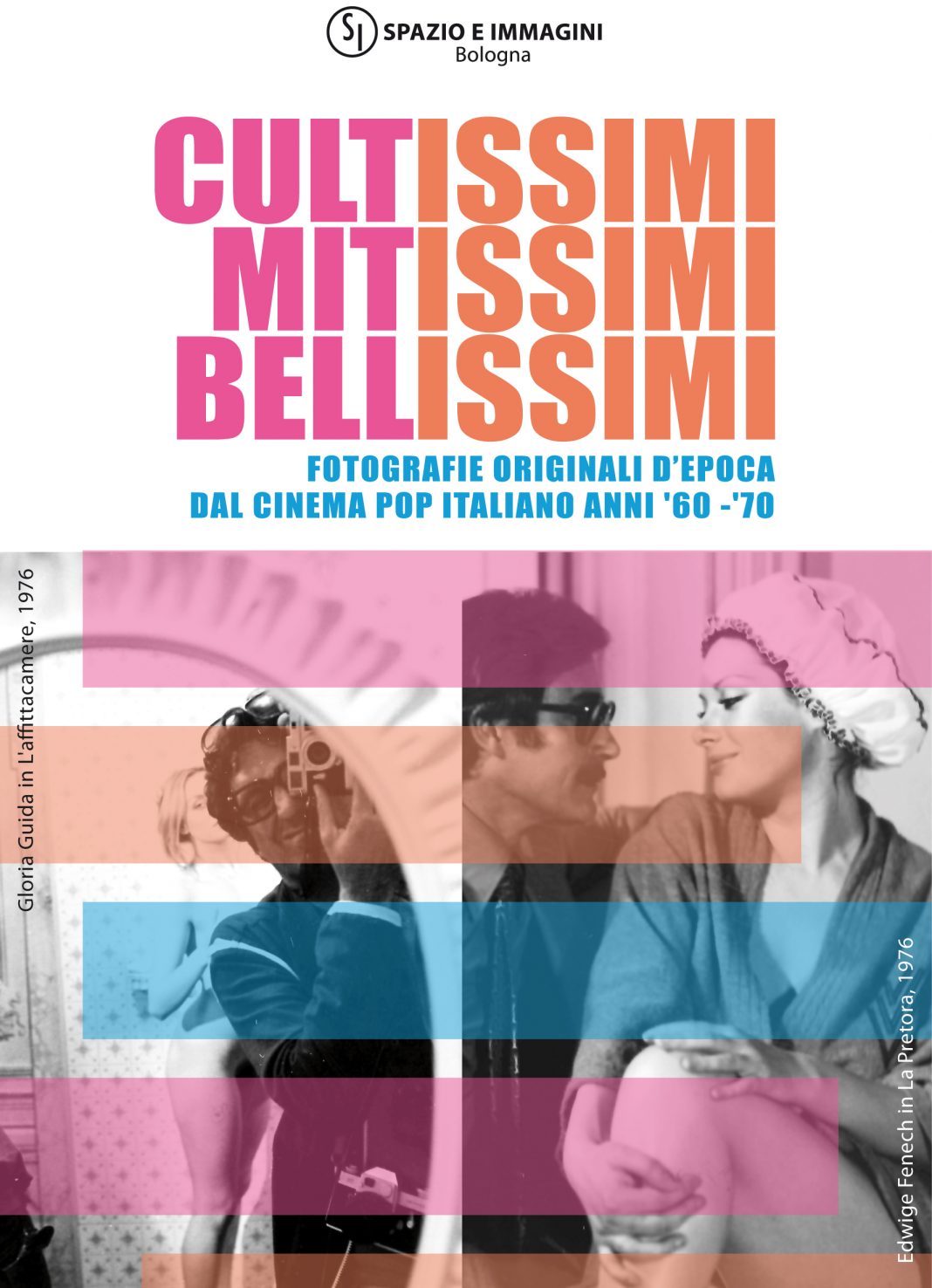 Cultissimi Mitissimi Bellissimi. Fotografie originali d’epoca dal cinema Pop italiano ’60-’70https://www.exibart.com/repository/media/formidable/11/cultissimi-mitissimi-bellissimi-1-1068x1476.jpg