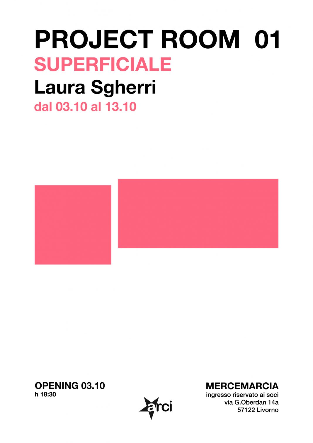 Project Room #01: Laura Sgherri – Superficialehttps://www.exibart.com/repository/media/formidable/11/flyer-a4-1068x1511.jpg