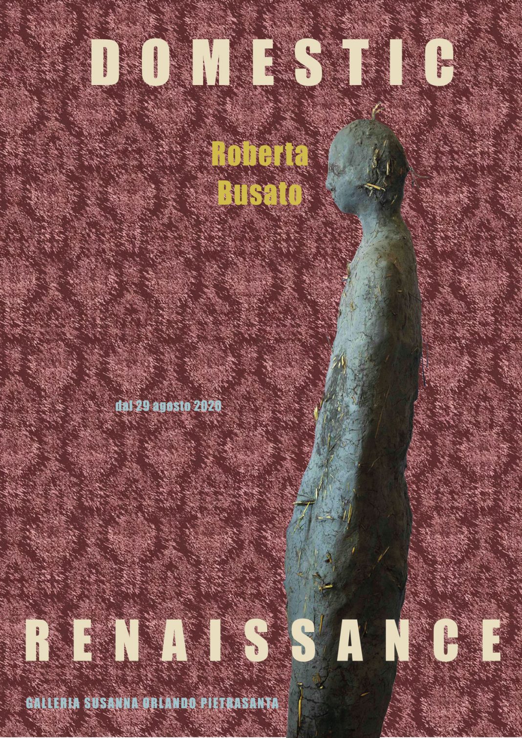 Roberta Busato – Domestic Renaissancehttps://www.exibart.com/repository/media/formidable/11/fronte-busato-1068x1509.jpg