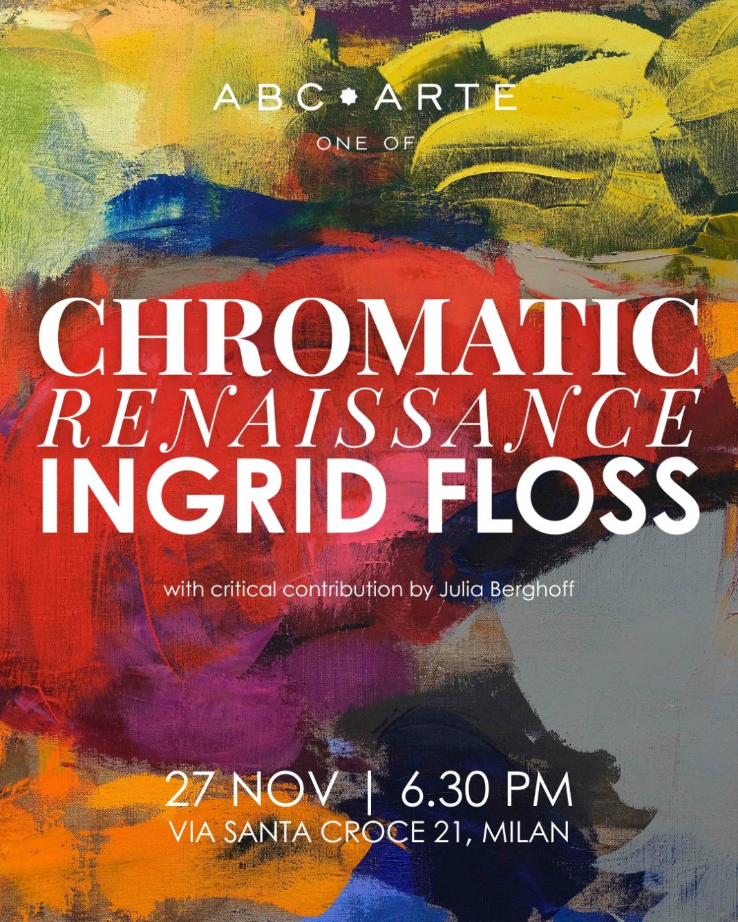 Ingrid Floss – Chromatic Renaissancehttps://www.exibart.com/repository/media/formidable/11/img/017/Invito-Ingrid-Floss-1068x1335.jpg