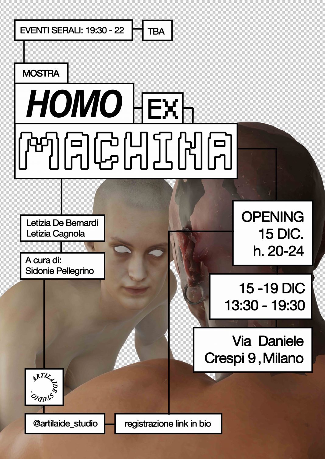 Letizia Cagnola / Letizia De Bernardi – HOMO EX MACHINAhttps://www.exibart.com/repository/media/formidable/11/img/039/HOMO_EX_MACHINA_ARTILAIDE_LOCANDINA-1068x1510.jpg